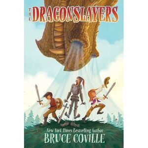 The Dragonslayers -- Bruce Coville